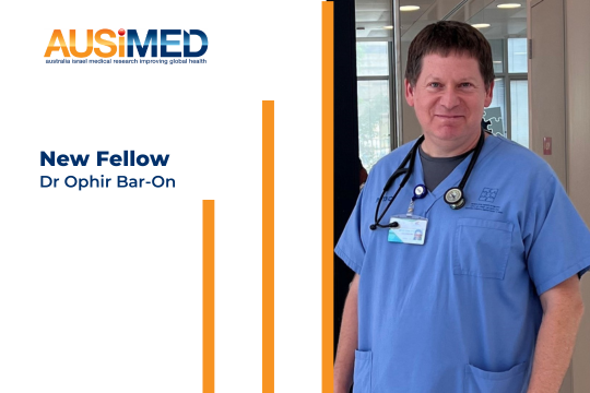 Welcoming new AUSiMED Fellow – Dr Ophir Bar-On